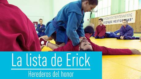 La lista de Erick: Herederos del honor