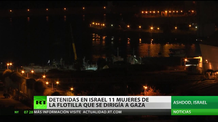 Detienen en Israel a 11 mujeres de la Flotilla de la Libertad que se dirigía a Gaza