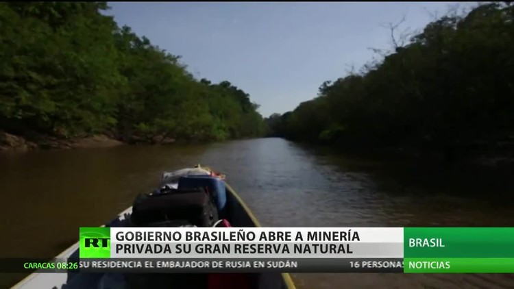 Brasil abre a la minería privada su gran reserva natural en el Amazonas