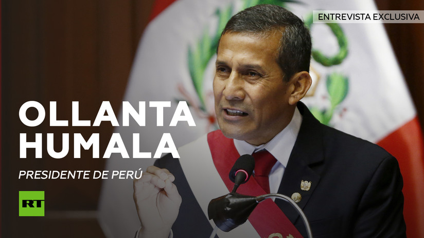 Entrevista en exclusiva de RT a Ollanta Humala, presidente de Perú