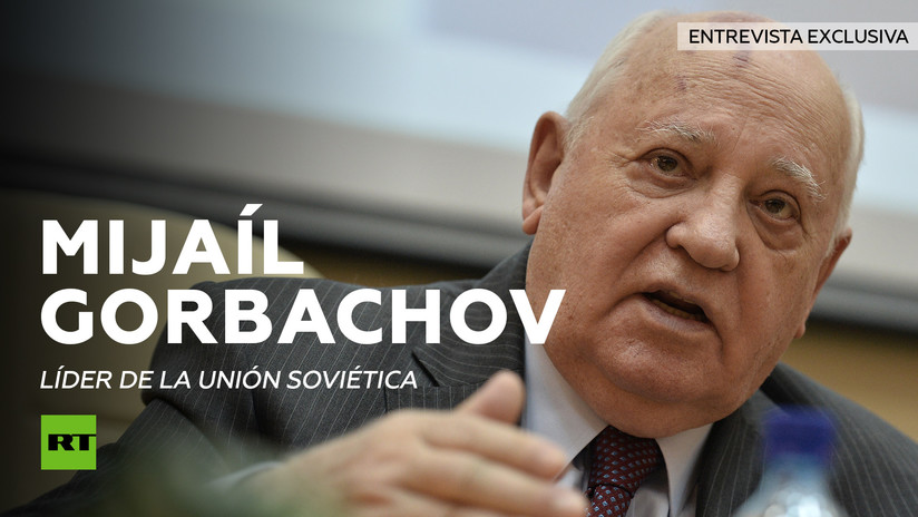 Entrevista con Mijaíl Gorbachov, último líder de la Unión Soviética