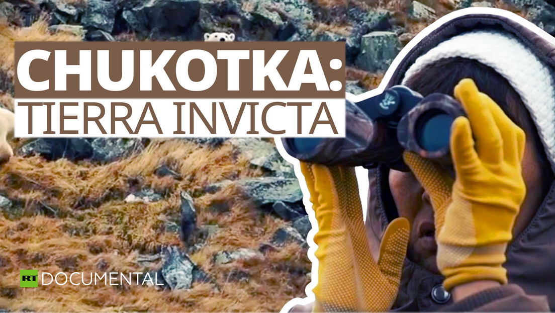 Chukotka: tierra invicta