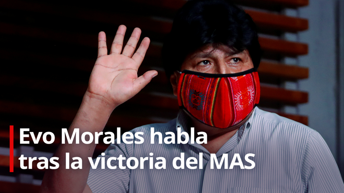 "Devolveremos la dignidad y la libertad al pueblo boliviano", dice Evo Morales tras la victoria de Luis Arce en las elecciones de este domingo