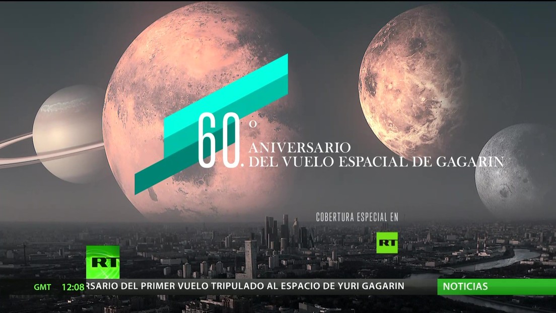 Sexagésimo aniversario del vuelo espacial de Yuri Gagarin