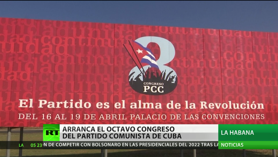 Arranca el VIII Congreso del Partido Comunista de Cuba