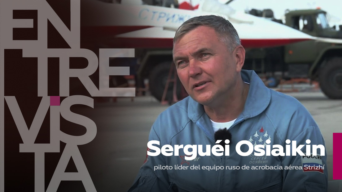 Serguéi Osiaikin, piloto líder del equipo ruso de acrobacia aérea Strizhí: "El piloto y el avión son como uña y carne"