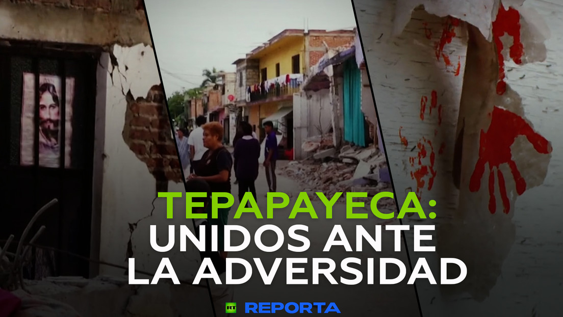 Del terremoto de 2017 a la pandemia: Tepapayeca, la localidad mexicana que se une ante la adversidad