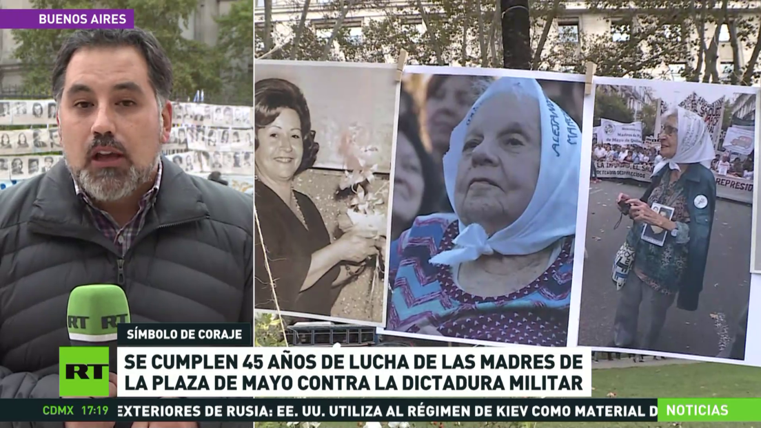 Se cumplen 45 años de lucha de las Madres de Plaza de Mayo contra la última dictadura militar en Argentina