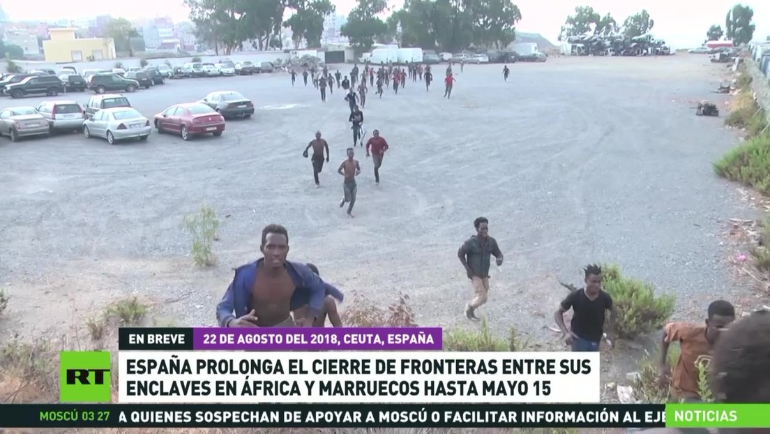 España prolonga el cierre de su frontera con Marruecos en los enclaves africanos de Ceuta y Melilla