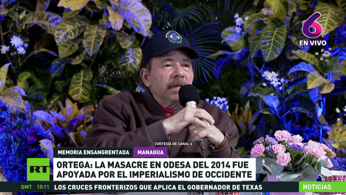 El presidente de Nicaragua afirma que la masacre en Odesa del 2014 fue apoyada por el "imperialismo" de Occidente