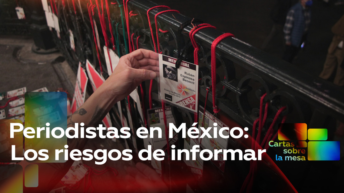 Periodistas en México: los riesgos de informar