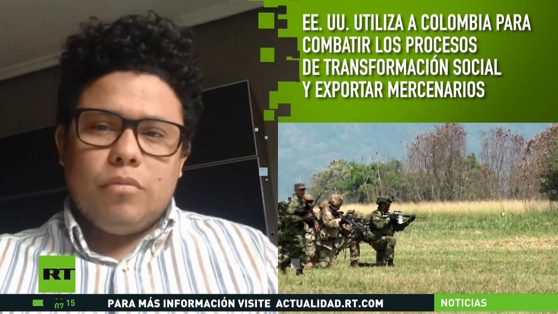 Analista: EE.UU. utiliza a Colombia para combatir los procesos de transformación y exportar mercenarios