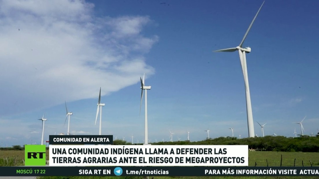 Una comunidad indígena en México llama a defender las tierras agrarias ante el riesgo de megaproyectos eólicos