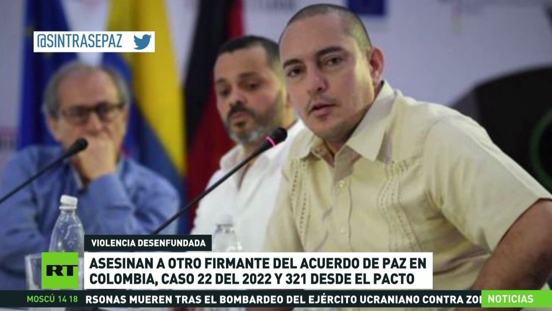 Asesinan a otro firmante del Acuerdo de Paz en Colombia y el número de víctimas asciende a 22 en lo que va del año