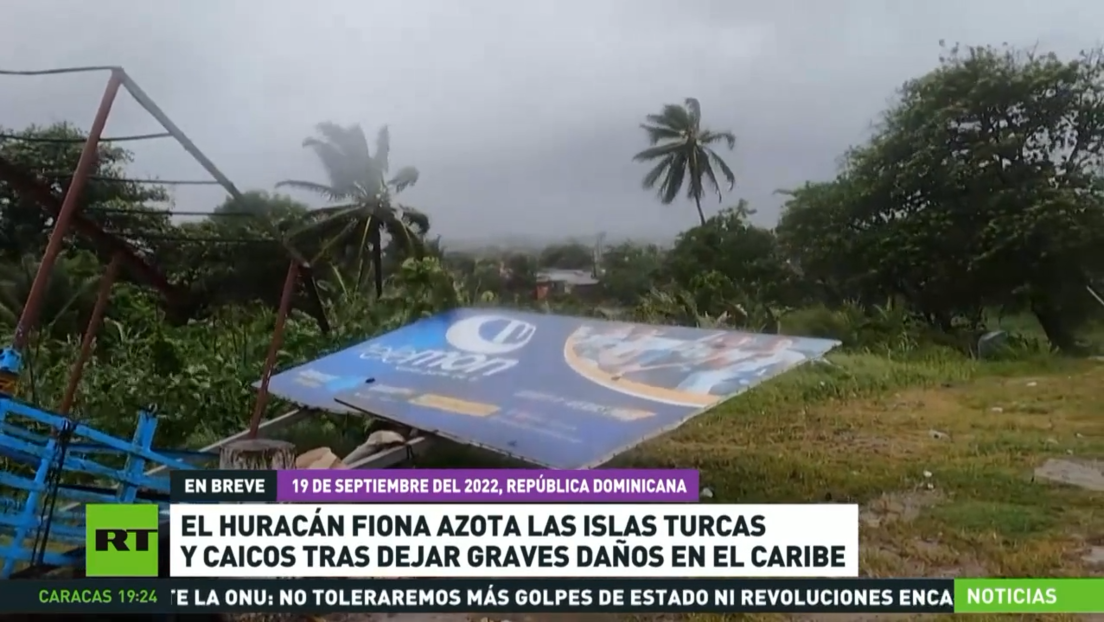 El huracán Fiona azota las Islas Turcas y Caicos tras dejar graves daños en el Caribe