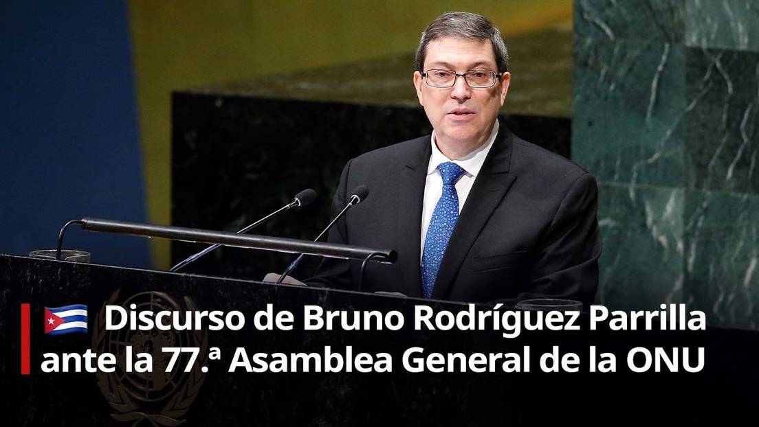 Bruno Rodríguez condena ante la ONU el "despiadado y unilateral" bloqueo de EE.UU. contra Cuba