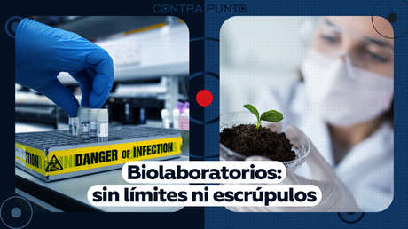 Biolaboratorios: sin límites ni escrúpulos