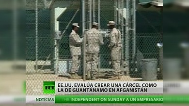 EE. UU. evalúa crear una cárcel como la de Guantánamo en Afganistán