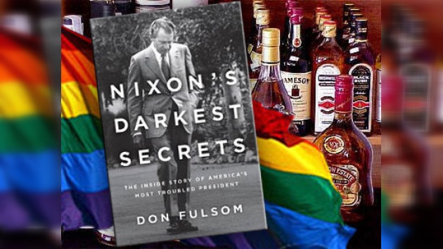 Los secretos oscuros de Nixon: homosexual, homófobo, alсohólico y abusivo