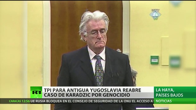 La Haya renueva el cargo de genocidio contra Radovan Karadzic