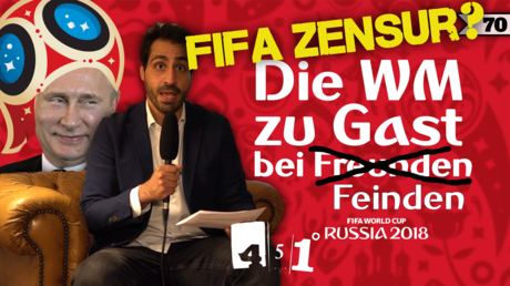 WM 2018 in Russland | Politik versteckt in Fußballberichten | 451 Grad | 70