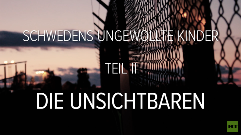 Reportage: Schwedens ungewollte Kinder - Die Unsichtbaren