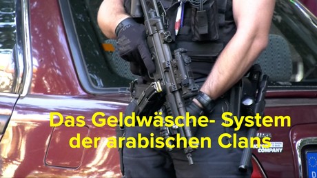 RT Exklusiv: Kriminelle arabische Clans – So funktioniert das Geldwäsche-System (Video)