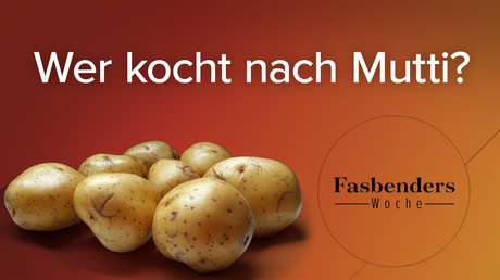 Fasbenders Woche: Wer kocht nach Mutti?