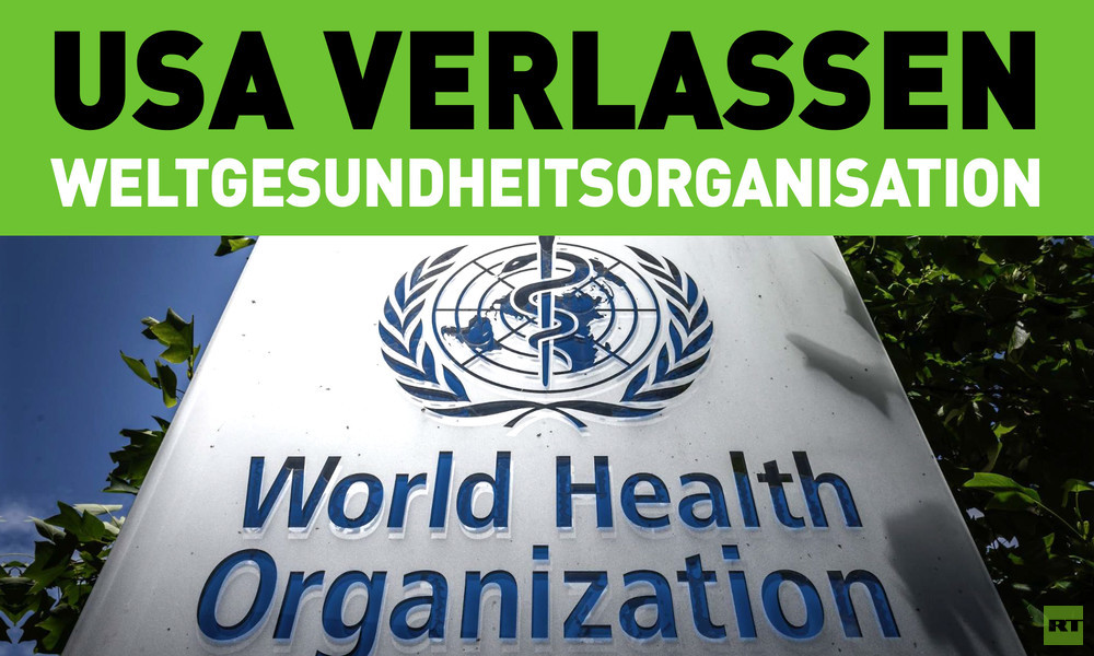 USA verlassen Weltgesundheitsorganisation