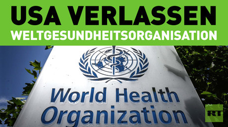 USA verlassen Weltgesundheitsorganisation