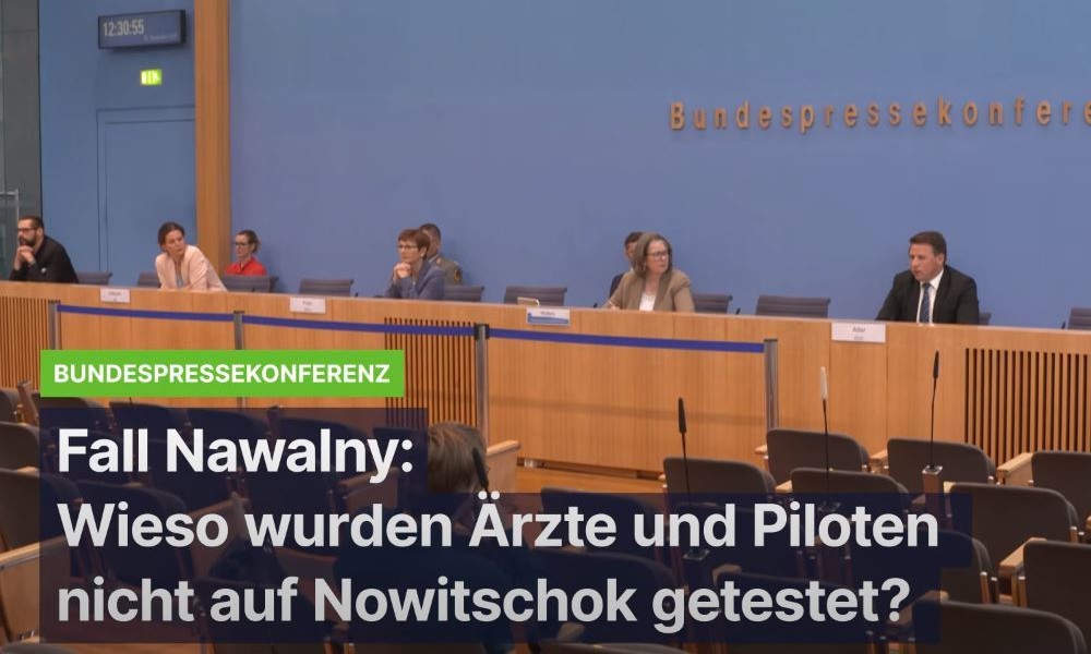 Bundesregierung hat kein Interesse, Piloten und Ärzte von Nawalny auf Nowitschok zu testen – Wieso?