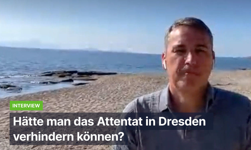 "Das ist ein Staatsversagen!" – Sicherheitsexperte Stefan Schubert zum Attentat von Dresden
