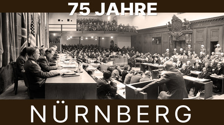 "Gericht der Völker": Vor 75 Jahren begann das Nürnberger Tribunal