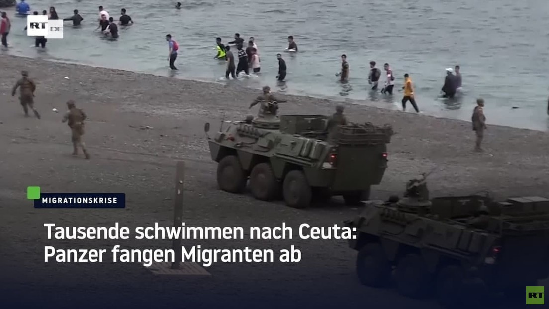 Tausende schwimmen nach Ceuta: Panzer fangen Migranten ab