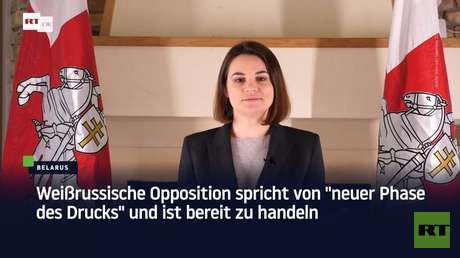 Weißrussische Opposition spricht von "neuer Phase des Drucks" und ist bereit zu handeln
