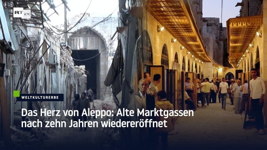 Das Herz von Aleppo: Alte Marktgassen nach zehn Jahren wiedereröffnet