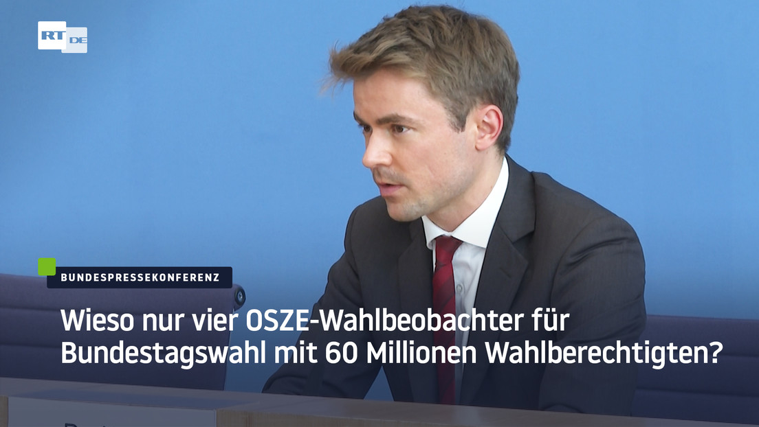 Regierung verweigert Antwort: Wieso nur vier OSZE-Wahlbeobachter für Bundestagswahl im Einsatz?