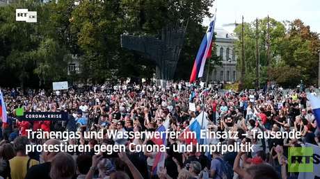 Slowenien: Tränengas und Wasserwerfer im Einsatz – Proteste gegen Corona- und Impfpolitik
