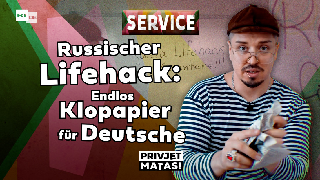 Russischer Lifehack: Endlos Klopapier für Deutsche | Privjet Matas! - Service
