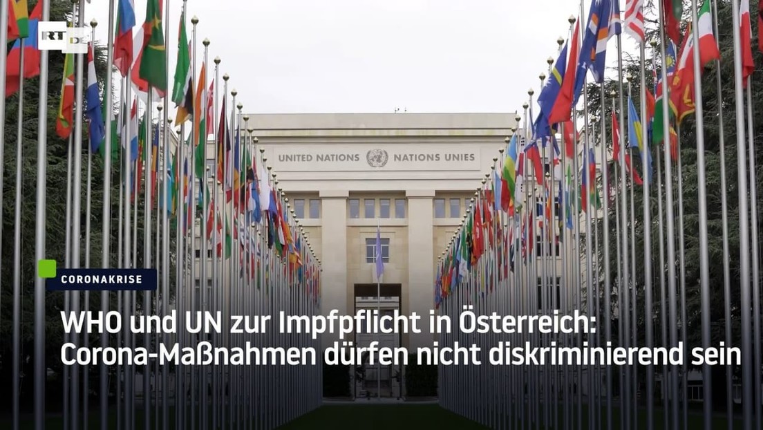 WHO und UN zur Impfpflicht in Österreich: Corona-Maßnahmen dürfen nicht diskriminierend sein
