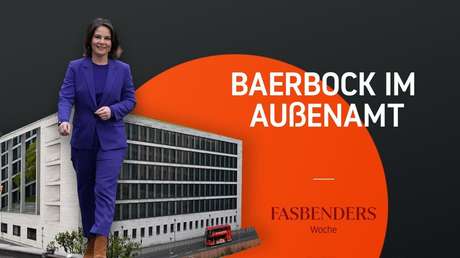 Fasbenders Woche: Baerbock im Außenamt