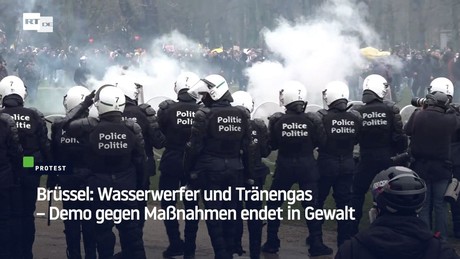 Brüssel: Wasserwerfer und Tränengas – Demo gegen Maßnahmen endet in Gewalt
