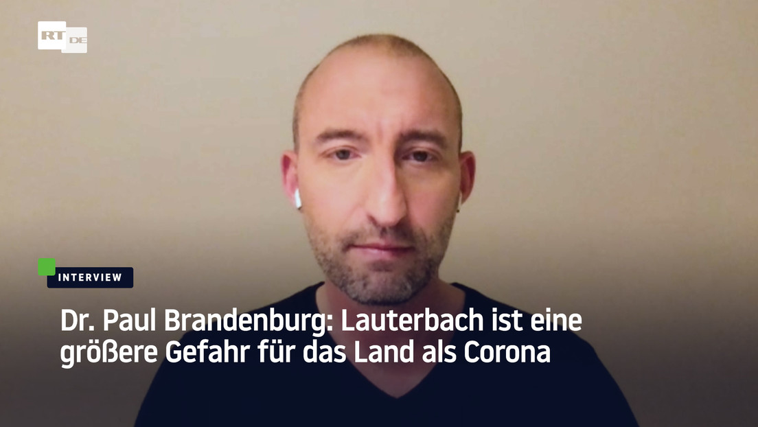 Paul Brandenburg: Lauterbach ist größere Gefahr für das Land als Corona