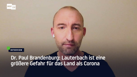 Paul Brandenburg: Lauterbach ist größere Gefahr für das Land als Corona