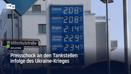 Preisschock an den Tankstellen infolge des Ukraine-Krieges