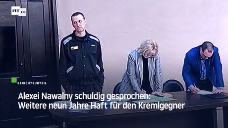 Alexei Nawalny schuldig gesprochen: Weitere neun Jahre Haft für den Kremlgegner