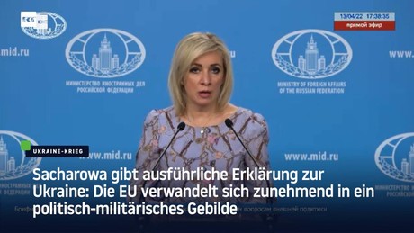 Sacharowa: Die EU verwandelt sich zunehmend in ein politisch-militärisches Gebilde