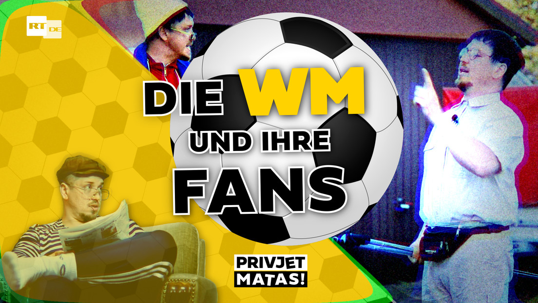 Die WM und ihre Fans | Privjet Matas!