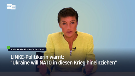 LINKE-Politikerin warnt: "Ukraine will die NATO in diesen Krieg hineinziehen"