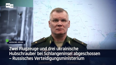 Russisches Verteidigungsministerium: Ukrainische Flugzeuge bei Schlangeninsel abgeschossen